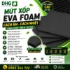 Mút xốp EVA